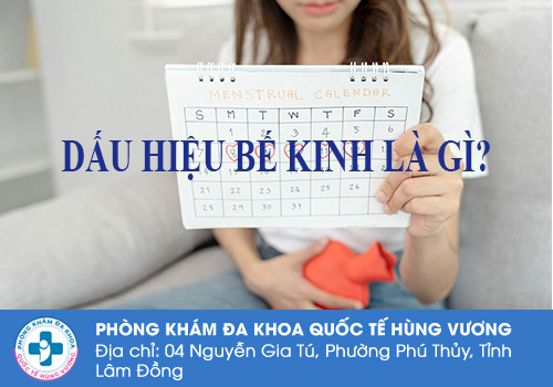 Dấu hiệu nhận biết bế kinh